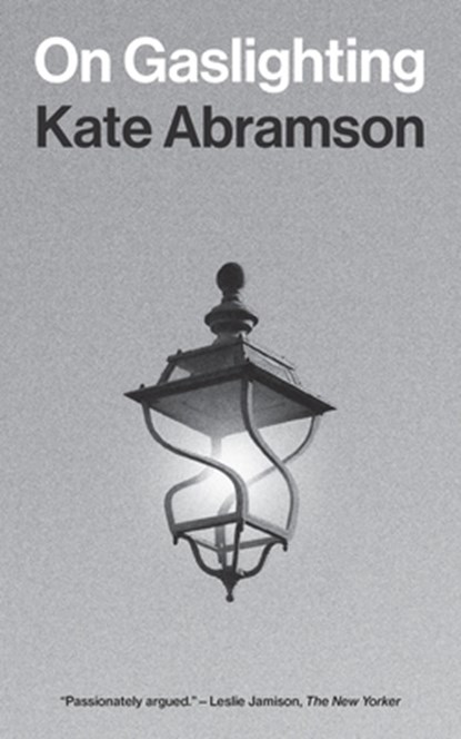 On Gaslighting, Kate Abramson - Paperback - 9780691249407