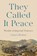 They Called It Peace, Lauren Benton - Paperback - 9780691249797