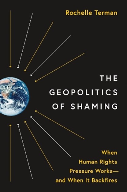 The Geopolitics of Shaming, Rochelle Terman - Paperback - 9780691250489