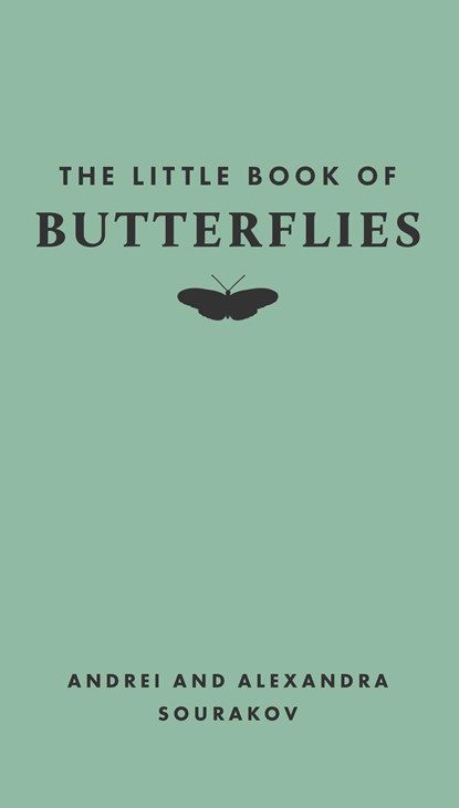The Little Book of Butterflies, Andrei Sourakov ; Alexandra A. Sourakov - Gebonden - 9780691251745