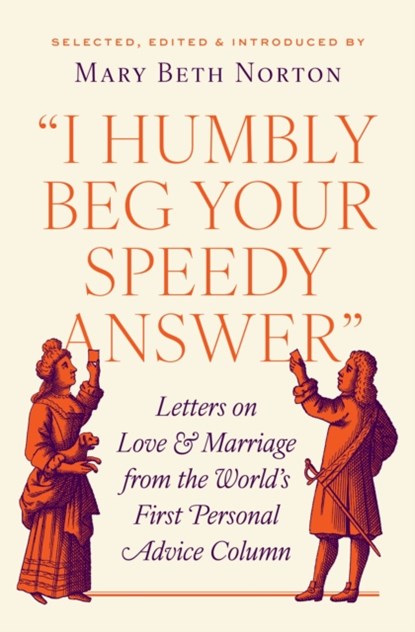 "I Humbly Beg Your Speedy Answer", Mary Beth Norton - Gebonden - 9780691253992