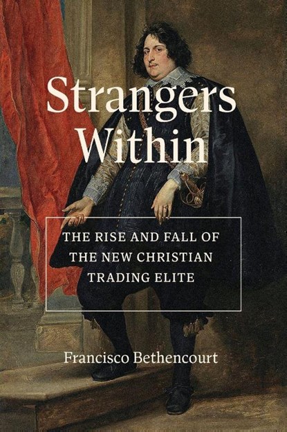 Strangers Within, Francisco Bethencourt - Paperback - 9780691256818