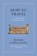 How to Travel, Herodotus - Gebonden - 9780691259062