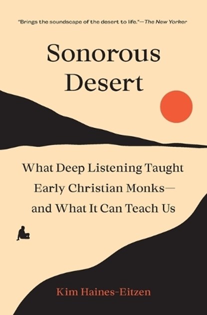Sonorous Desert, Kim Haines-Eitzen - Paperback - 9780691259284