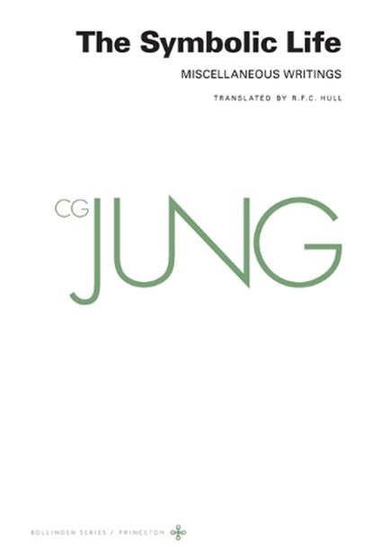 Collected Works of C. G. Jung, Volume 18, C. G. Jung - Paperback - 9780691259420