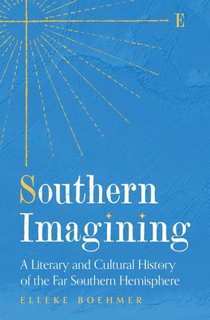 Southern Imagining, Elleke Boehmer - Gebonden - 9780691262048