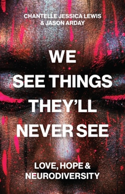 We See Things They’ll Never See, Chantelle Jessica Lewis ; Jason Arday - Paperback - 9780691262710