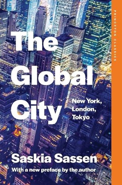 The Global City, Saskia Sassen - Paperback - 9780691264721