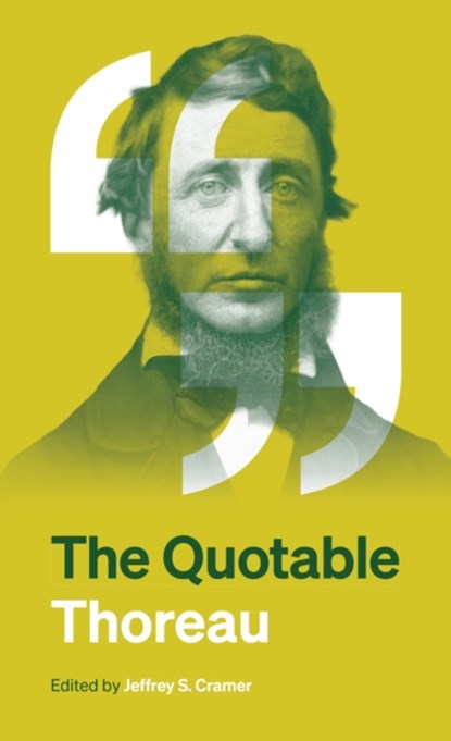 The Quotable Thoreau, Henry David Thoreau - Paperback - 9780691271033