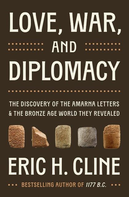 Love, War, and Diplomacy, Eric H. Cline - Gebonden - 9780691274089