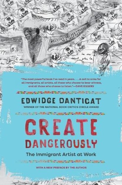 Create Dangerously, Edwidge Danticat - Paperback - 9780691278087