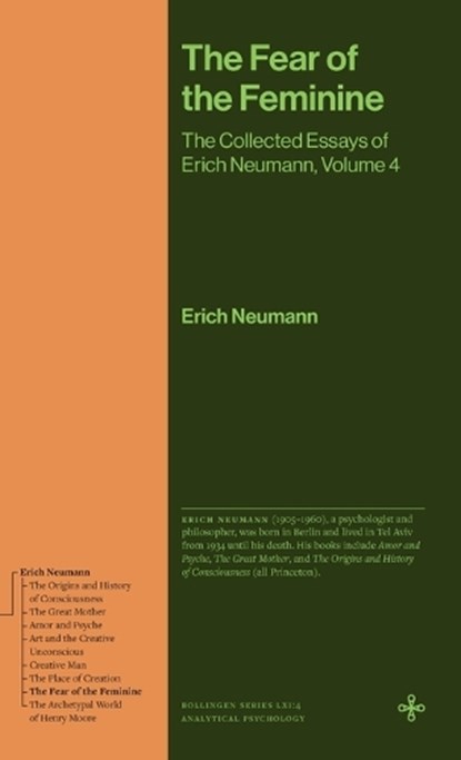 The Fear of the Feminine, Erich Neumann - Gebonden - 9780691279213