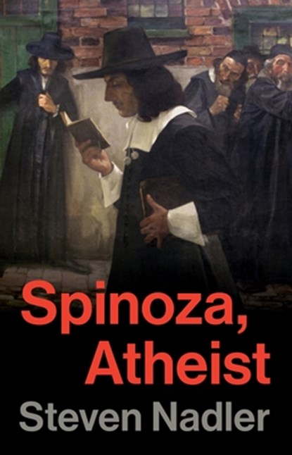 Spinoza, Atheist, Steven Nadler - Gebonden - 9780691285238