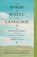 The Horse, the Wheel, and Language, David W. Anthony - Paperback - 9780691292595