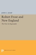 Robert Frost and New England | John C. Kemp | 