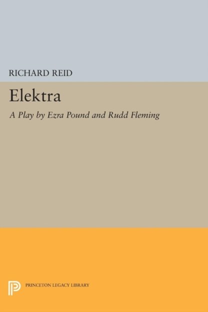 Elektra, R. Reid - Paperback - 9780691603568