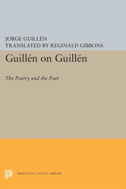 Guillen on Guillen, Jorge Guillen - Paperback - 9780691604695