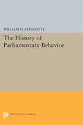 The History of Parliamentary Behavior | William O. Aydelotte | 