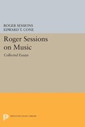 Roger Sessions on Music | Roger Sessions | 