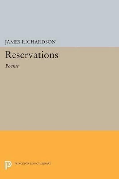 Reservations, James Richardson - Paperback - 9780691616605