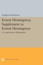 Ernest Hemingway. Supplement to Ernest Hemingway | Audre Hanneman | 