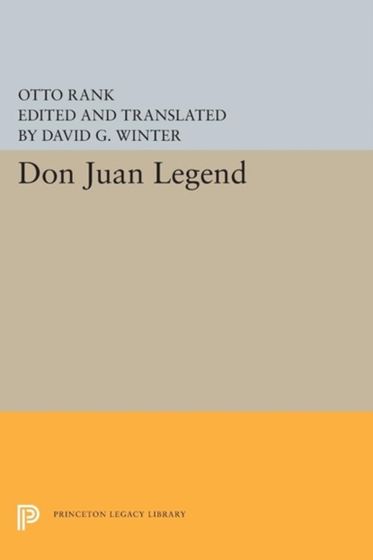 Don Juan Legend, Otto Rank - Paperback - 9780691617954