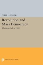 Revolution and Mass Democracy | Peter H. Amann | 