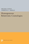 Homogeneous Relativistic Cosmologies | Ryan, Michael P. ; Shepley, Lawrence C. | 