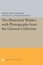 The Illustrated WALDEN with Photographs from the Gleason Collection | Henry David Thoreau | 