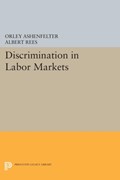 Discrimination in Labor Markets | Ashenfelter, Orley ; Rees, Albert | 