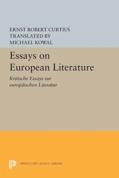 Essays on European Literature, Ernst Robert Curtius - Paperback - 9780691618883