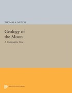 Geology of the Moon | Thomas A. Mutch | 