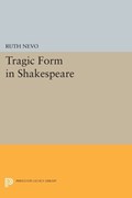 Tragic Form in Shakespeare | Ruth Nevo | 