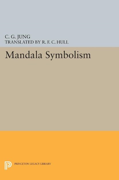 Mandala Symbolism, C. G. Jung - Paperback - 9780691619842