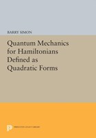 Quantum Mechanics for Hamiltonians Defined as Quadratic Forms | Barry Simon | 