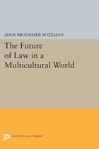 The Future of Law in a Multicultural World | Adda Bruemmer Bozeman | 