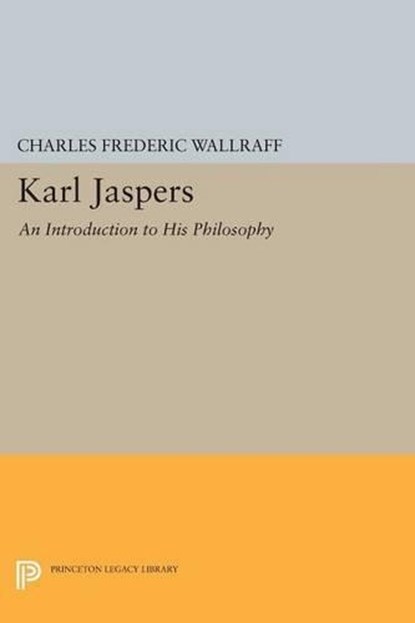 Karl Jaspers, Charles Frederic Wallraff - Paperback - 9780691621081