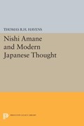 Nishi Amane and Modern Japanese Thought | Thomas R.H. Havens | 