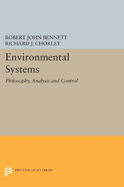 Environmental Systems, Robert John Bennett ; Richard J. Chorley - Paperback - 9780691628042
