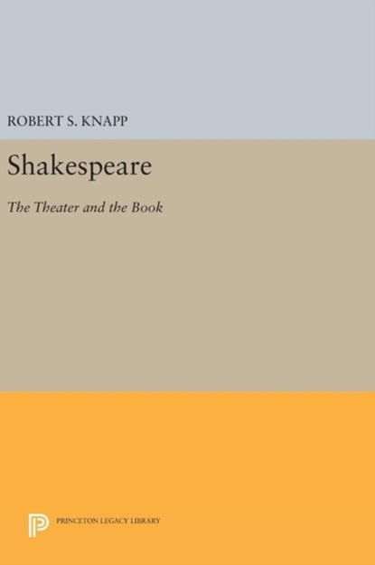 Shakespeare, Robert S. Knapp - Gebonden - 9780691631066