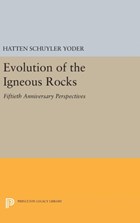 Evolution of the Igneous Rocks | Hatten Schuyler Yoder | 