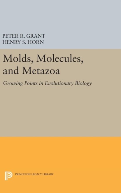 Molds, Molecules, and Metazoa, Peter R. Grant ; Henry S. Horn - Gebonden - 9780691632261