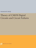 Theory of CMOS Digital Circuits and Circuit Failures | Masakazu Shoji | 