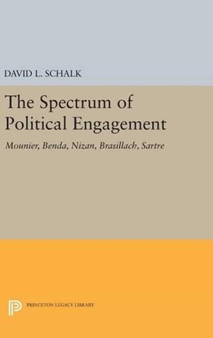 The Spectrum of Political Engagement, David L. Schalk - Gebonden - 9780691633084