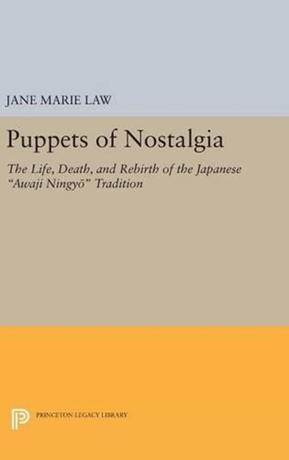 Puppets of Nostalgia, Jane Marie Law - Gebonden - 9780691633756