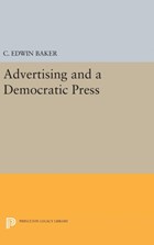 Advertising and a Democratic Press | C. Edwin Baker | 