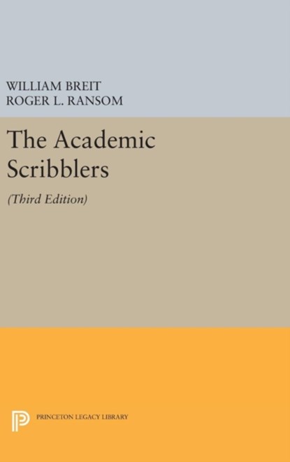 The Academic Scribblers, William Breit ; Roger L. Ransom - Gebonden - 9780691634487
