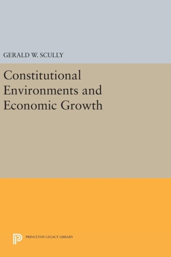 Constitutional Environments and Economic Growth