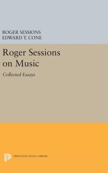 Roger Sessions on Music, Roger Sessions - Gebonden - 9780691635828