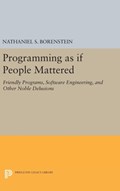 Programming as if People Mattered | Nathaniel S. Borenstein | 